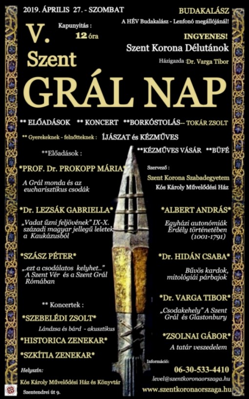 Plakát  - V. GRÁL NAP - SOK ELŐADÁS, KONCERTEK - BORKÓSTOLÁS STB. - INGYENES