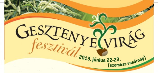 Gesztenyevirág Fesztivál 2013  - Nagymarosi Gesztenyevirág Fesztivál