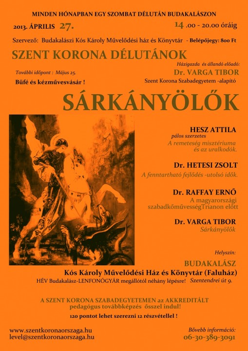 PLAKÁT  - SZENT KORONA DÉLUTÁNOK - SÁRKÁNYÖLŐK